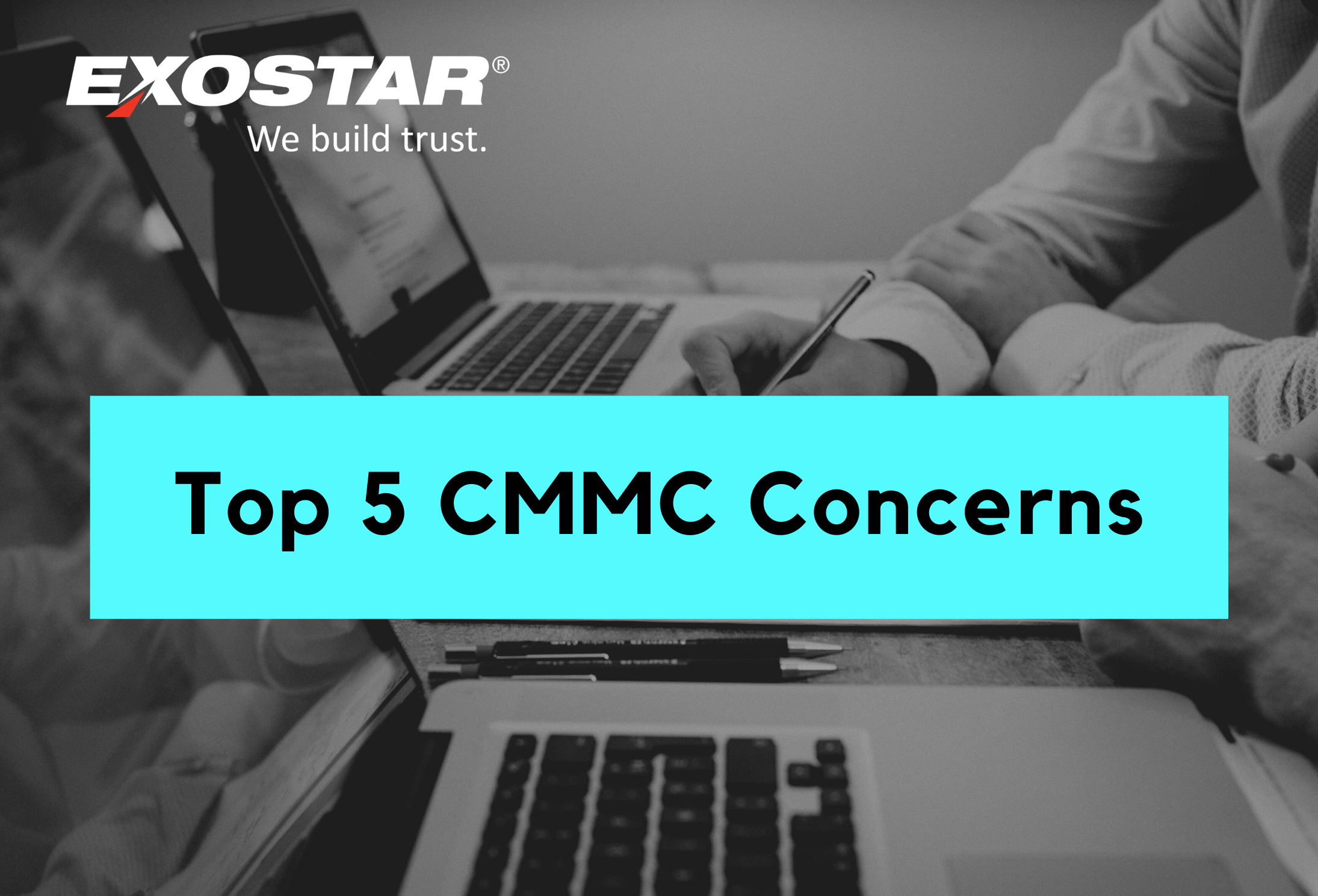 Top 5 Concerns About CMMC and What It Means for Suppliers