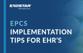 EPCS: Implementation Tips for EHR’s