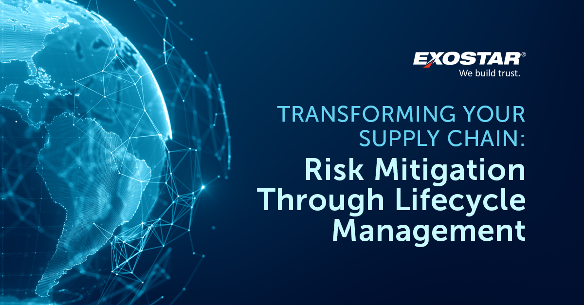 Supply Chain Risk Mitigation Through Lifecycle Management | Exostar