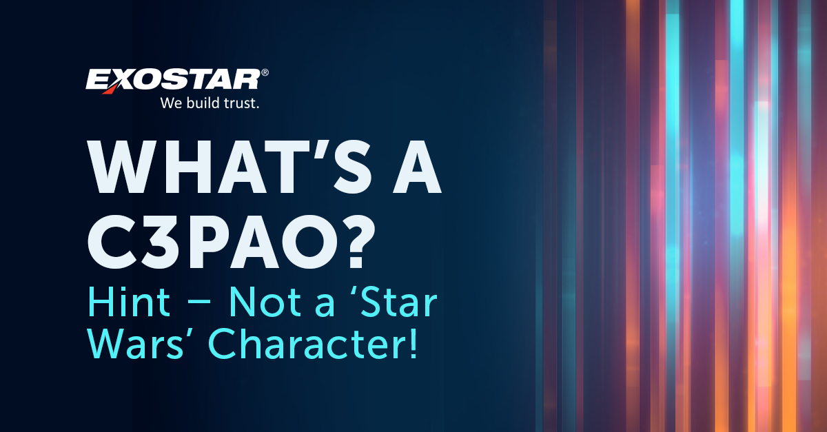 What’s a C3PAO?  Hint – Not a “Star Wars” Character!